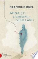 Anna et l'enfant-vieillard