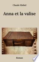 Anna et la valise