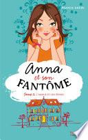 Anna et son fantôme - Tome 2 - L'amour et ses épines
