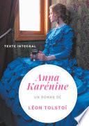 Anna Karénine de Léon Tolstoï (texte intégral)