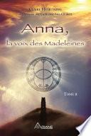 Anna, la voix des Madeleines
