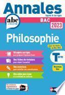 Annales ABC du BAC 2023 - Philosophie Tle - Sujets et corrigés - Enseignement commun Terminale - Epreuve finale Bac 2023 - EPUB