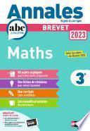 Annales ABC du Brevet 2023 - Maths 3e - Sujets et corrigés + fiches de révisions - EPUB