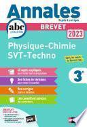 Annales ABC du Brevet 2023 - Physique-Chimie - SVT - Technologie 3e - Sujets et corrigés + fiches de révisions - EPUB
