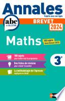 Annales ABC du Brevet 2024 - Maths 3e - Sujets non corrigés + fiches de révisions - EPUB