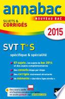Annales Annabac 2015 SVT Tle S spécifique & spécialité