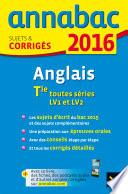 Annales Annabac 2016 Anglais Tle LV1 et LV2