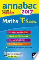 Annales Annabac 2017 Maths Tle S spécifique & spécialité