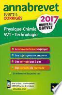 Annales Annabrevet 2017 Physique-chimie SVT Technologie 3e