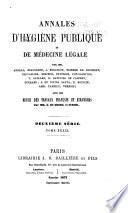Annales d'hygiène publique, industrielle et sociale