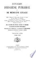 Annales d'hygiène publique, industrielle et sociale