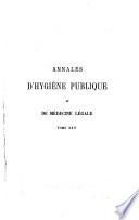 Annales d'hygiène publique, industrielle et sociale
