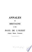 Annales de Bretagne et des pays l'ouest (Anjou, Maine, Touraine).