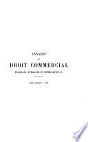 Annales de droit commercial et industriel français, étranger et international