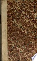 Annales de Flandre de P. d'Oudegherst, enrichies de notes grammaticales, historiques & critiques, & de plusieurs chartres & diplomes, qui n'ont jamais été imprimés, avec un discours préliminaire servant d'introduction à ces annales, par M. Lesbroussart, professeur de poësie au collège de Bruxelles, & correspondant du Musée de Bordeaux