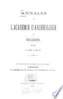 Annales de l'Académie Royale d'Archéologie de Belgique