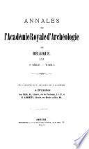 Annales de l'Académie royale d'archéologie de Belgique