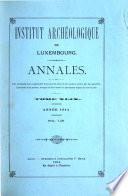Annales de l'Institut archéologique du Luxembourg