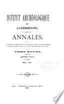 Annales de l'Institut archéologique du Luxembourg