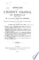 Annales de l'Institute colonial de Marseille