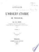Annales de l'Observatoire de Toulouse. Par M. F. Petit, etc