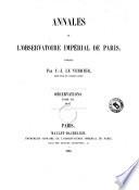Annales de l'Observatoire imperial de Paris. Observations