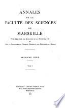 Annales de la Faculté des sciences de Marseille; publiées sous les auspices de la municipalité et avec le concours du Conseil général des Bouches-du-Rhône