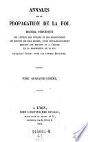 Annales De La Propagation De La Foi. Recueil Périodique (etc.)
