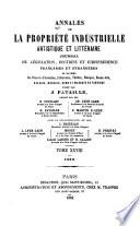 Annales de la propriété industrielle, artistique et littéraire