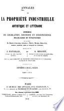 Annales de la propriété industrielle, artistique et littéraire