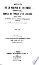 Annales de la science et du droit commercial, ou Mémorial du commerce et de l'industrie