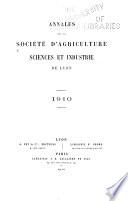 Annales de la Société d'agriculture, sciences et industrie de Lyon ...