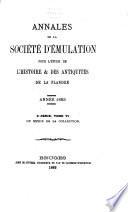 Annales de la Société d'emulation pour l'étude de l'histoire et des antiquities de la Flandre
