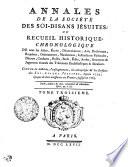Annales De La Société Des Soi-Disans Jésuites; Ou Recueil Historique-Chronologique