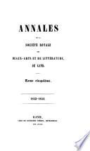Annales de la Société royale des beaux-arts et de littérature de Gand