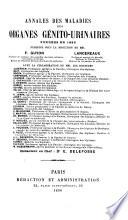 Annales des maladies des organes génito-urinaires