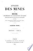 Annales des mines, ou recueil de mémoires sur l'exploitation des mines et sur les sciences et les arts qui s'y rattachent