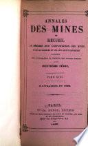 Annales des mines, ou Recueil de mémoires sur l'exploitation des mines, et sur les sciences qui s'y rapportent