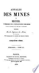 Annales des mines, ou Recueil de mémoires sur l'exploitation des mines, et sur les sciences qui s'y rapportent