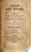 Annales des mines, ou Recueil de mémoires sur l'exploitation des mines, et sur les sciences qui s'y rapportent
