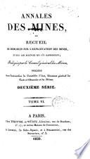 Annales des mines, ou Recueil de mémoires sur l'exploitation des mines, et sur les sciences qui s'y rapportent
