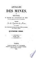 Annales des mines, ou Recueil de mémoires sur l'exploitation des mines, et sur les sciences qui s'y rapportent