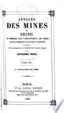 Annales des mines, ou Recueil de mémoires sur l'exploitation des mines, et sur les sciences qui s'y rapportent