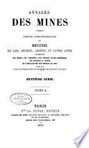 Annales des mines, partie administrative, ou Recueil de lois, décrets, arrètés et autres actes concernant les mines et usines
