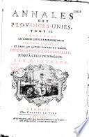 Annales des Provinces-Unies, depuis les négociations pour la paix de Munster, avec la description historique de leur gouvernement, par M. Basnage