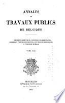 Annales des travaux publics de Belgique