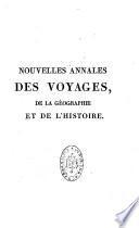 Annales des voyages, de la géographie, de l'histoire et de l'archéologie
