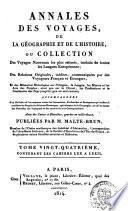 Annales des Voyages, de la Géographie et de l'Histoire ou Collection des voyages nouveaux les plus éstimés