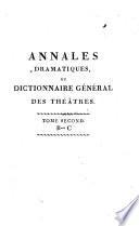 Annales dramatiques ou dictionnaire général des théâtres