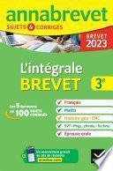 Annales du brevet Annabrevet 2023 L'intégrale du brevet 3e